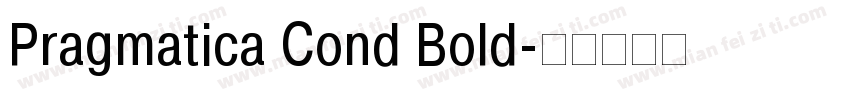 Pragmatica Cond Bold字体转换